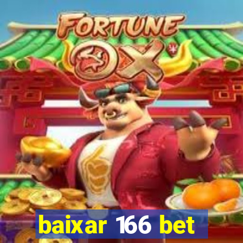 baixar 166 bet